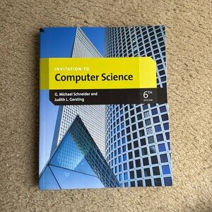 Invitation to computer science book 6th edition